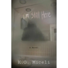 I'm Still Here