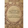Tables Of the Covenant (TOC): Revelation And Notes On Teleportation