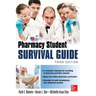 Pharmacy Student Survival Guide, 3e