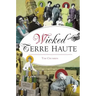 Wicked Terre Haute