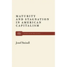 Maturity and Stagnation in American Capitalism