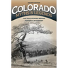 Colorado Myths and Legends: The True Stories behind History's Mysteries