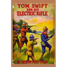 10 Tom Swift and his Electric Rifle
