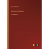 Woman and Labour: in large print