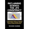 Reclaiming Science: the JFK Conspiracy: A mathematical analysis of unnatural deaths, witness testimony, altered evidence and media disinformation