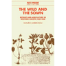 The Wild and the Sown: Botany and Agriculture in Western Europe, 1350 1850
