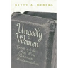 Ungodly Women: Gender and the First Wave of American Fundamentalism