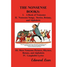 The Nonsense Books: The Complete Collection of the Nonsense Books of Edward Lear (with Over 400 Original Illustrations)