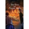 The Fires of Tanam Alkin
