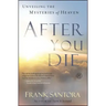 After You Die: Unveiling the Mysteries of Heaven
