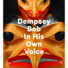 Dempsey Bob: In His Own Voice