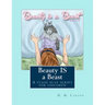 Beauty IS a Beast: A stage play script for children