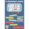 Tween Time: A Tween's Guide to Academic Success