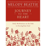 Journey to the Heart: Daily Meditations on the Path to Freeing Your Soul