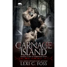 Carnage Island: A Rejected Mate Standalone Romance
