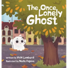 The Once Lonely Ghost
