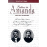 Letters to Amanda: The Civil War Letters of Marion Hill Fitzpatrick, Army of Northern Virginia