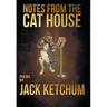Notes from the Cat House