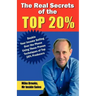 The Real Secrets of the Top 20%: How to Double Your Income Selling Over the Phone