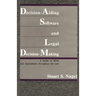 Decision-Aiding Software and Legal Decision-Making: A Guide to Skills and Applications Throughout the Law