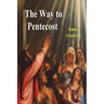 The Way to Pentecost