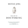 The Art Of Doctoring
