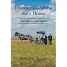 Pilgrims Searching for a Home: The Odyssey of a Family