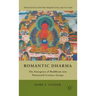 Romantic Dharma: The Emergence of Buddhism Into Nineteenth-Century Europe