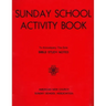 Sunday School Activity Book, Series 2: To accompany Bible Study Notes, by Anita S. Dole