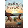 The Summer Resort: New Beginnings