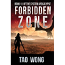 Forbidden Zone: A Space Opera, Post-Apocalyptic LitRPG