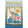 Prevail: Poems on Life, Love, and Politics