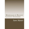 Marriages of Blount County Tennessee