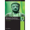 Mahayana Buddhism: The Doctrinal Foundations