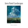 Iowa Pastel Landscapes