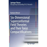 Six-Dimensional Superconformal Field Theories and Their Torus Compactifications