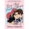 Love and Sex Under the Stars: Use Astrology and the Planets Venus and Mars to Make Your Love Life Everything You Want It to Be: Venus And Mars, the