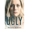 Ugly