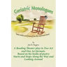 Geriatric Monologues: Some Smiles and Frowns From the Road Most Travel