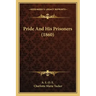 Pride and His Prisoners (1860)