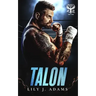 Talon (Walker's Warriors MC Romance Series, Book 3)