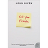 Kill Your Friends