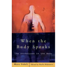 When the Body Speaks: The Archetypes in the Body