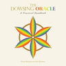 The Dowsing Oracle: A Practical Handbook