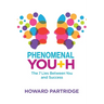 Phenomenal Youth: The 7 Lies Between You and Success