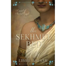 The Sekhmet Bed: The She-King: Book 1