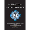 Instinctual Intelligence: The Primal Wisdom of the Nervous System and the Evolution of Human Nature