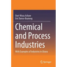 Chemical and Process Industries: With Examples of Industries in Ghana