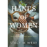 Hands of Women