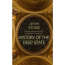 History of the Deep State